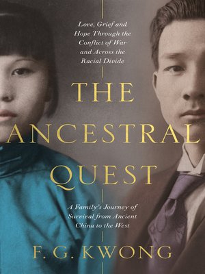 cover image of The Ancestral Quest: a True Story of a Family Torn Between Two Worlds